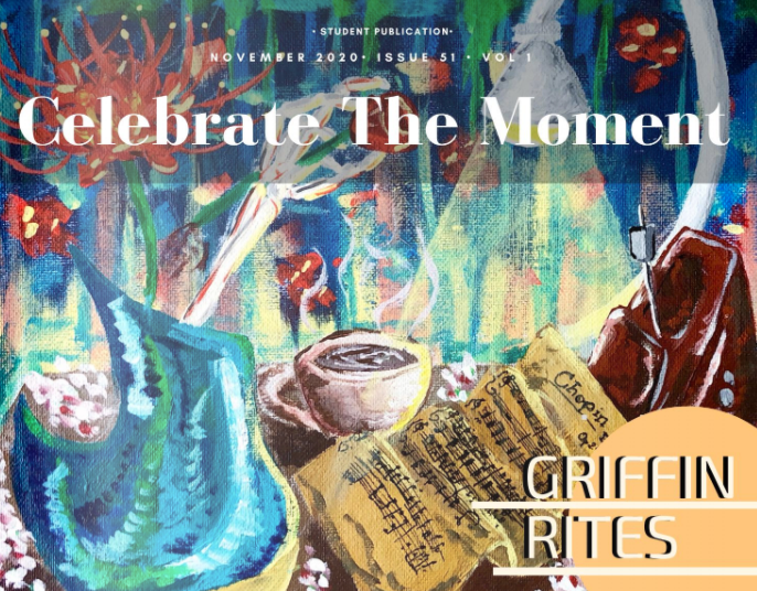 Griffin Rites Literary Magazine 2021- Celebrate the Moment